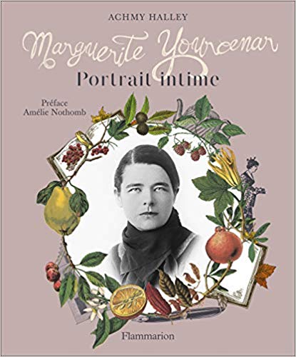Marguerite Yourcenar, portrait intime
