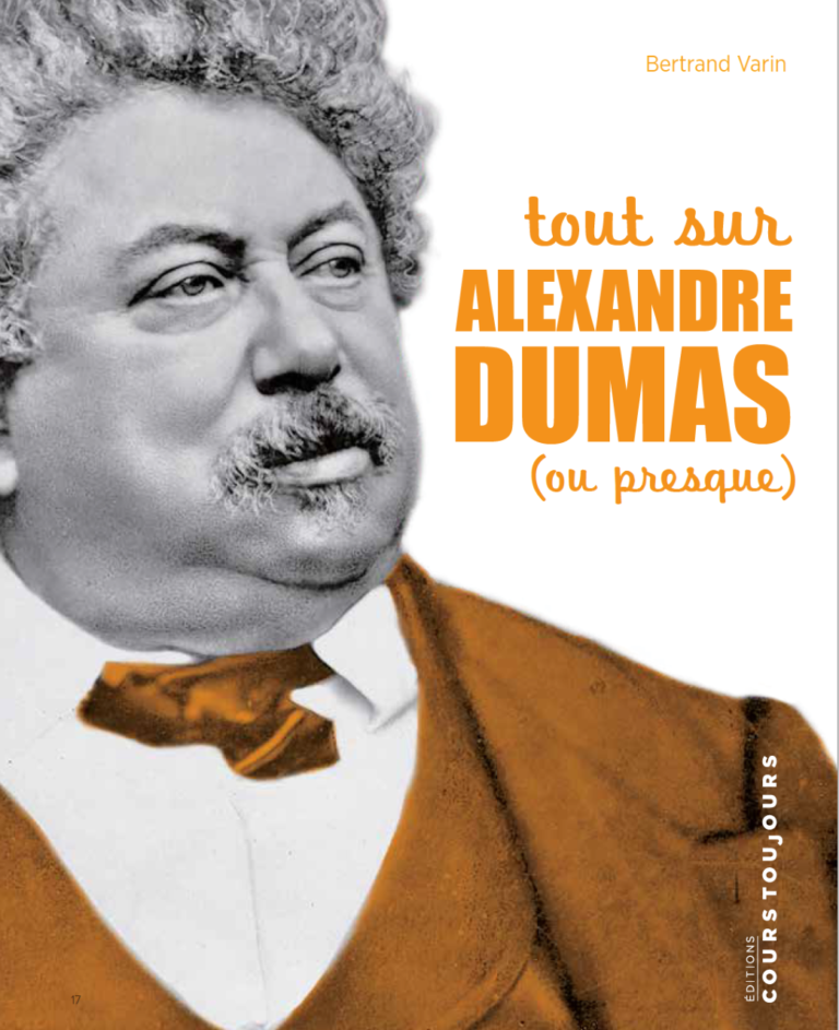 Sortie de Tout sur Alexandre Dumas (ou presque)